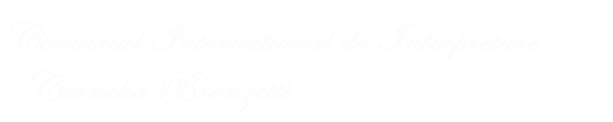Concursul International de Interpretare "Cornelia Bronzetti"